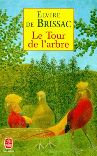Le Tour de l'arbre 9782253144366