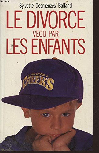 Le Divorce Vécu Par Les Enfants 9782286048112
