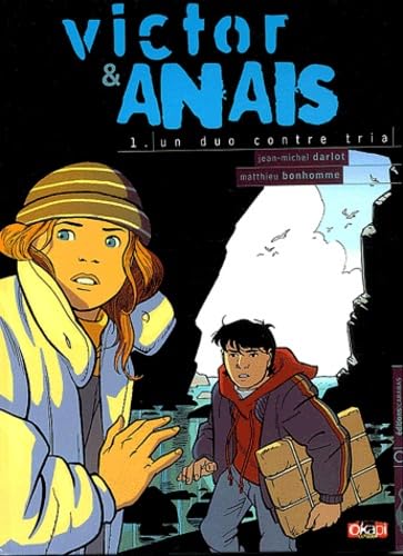 Victor et Anaïs, tome 1 : Un duo contre Tria 9782914203074