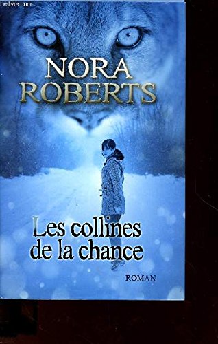 les collines de la chance 9782298042535