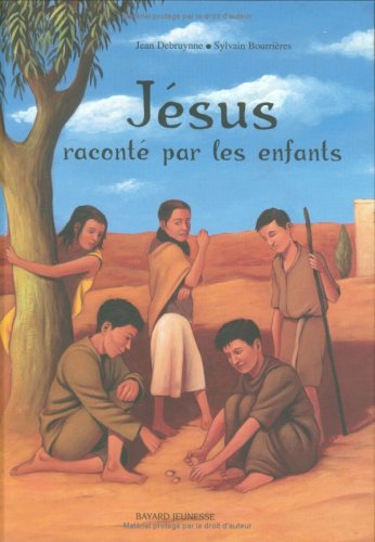 Jésus raconté par les enfants 9782747009188