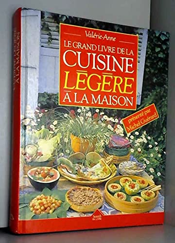 LE GRAND LIVRE DE LA CUISINE LEGERE MAISON 9782738202659