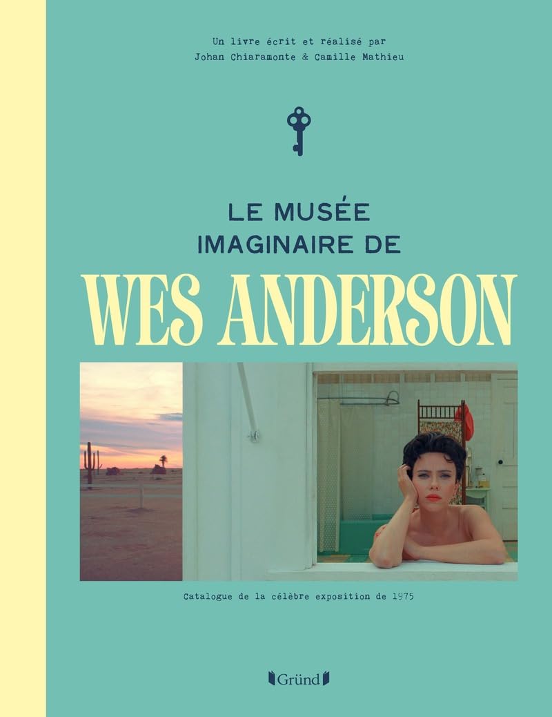 Le musée imaginaire de Wes Anderson 9782324034039
