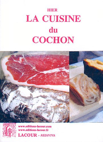 Hier la cuisine du cochon 9782750402259