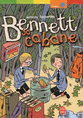 Bennett Et Sa Cabane 9782013220156