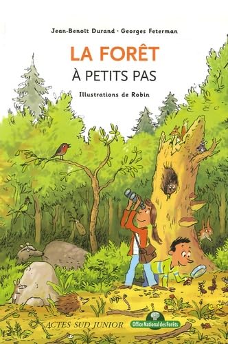 La Forêt à petits pas 9782742762002