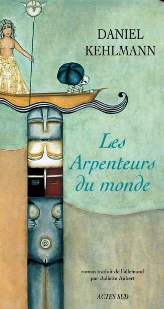Les Arpenteurs du monde 9782742765454
