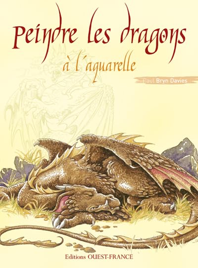 Peindre les dragons à l'aquarelle 9782737343377