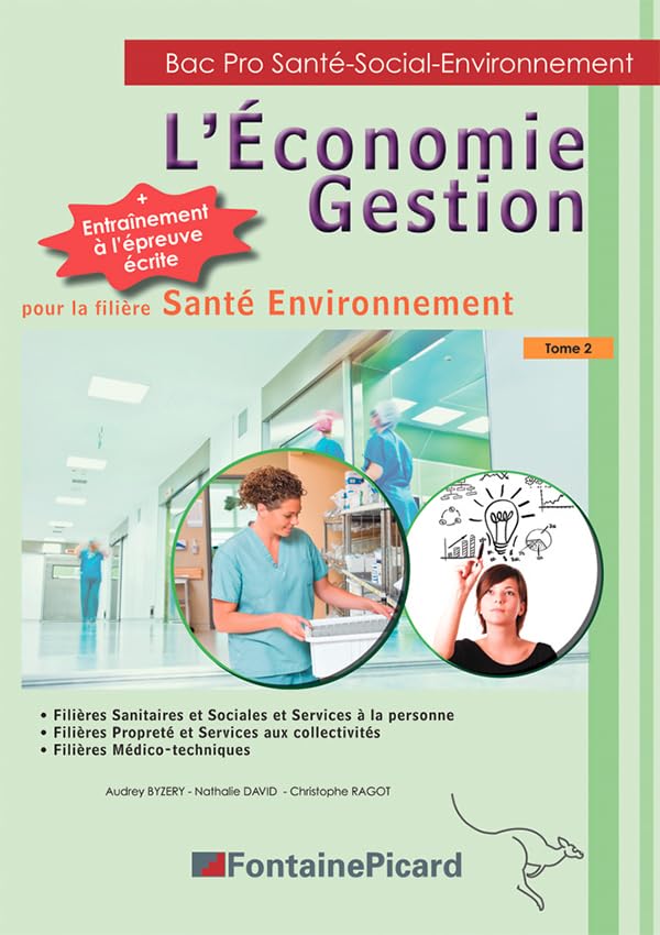 L'Economie Gestion pour la filière Santé Environnement: Tome 2 9782744628009