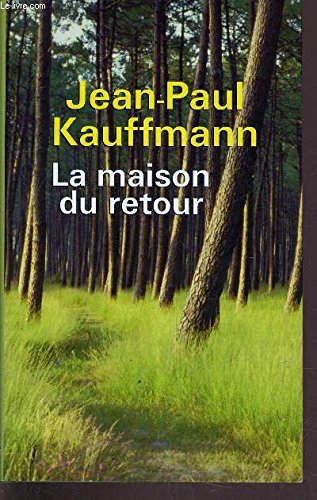 LA MAISON DU RETOUR. 9782298006179