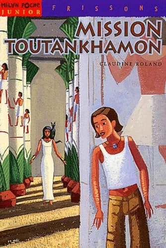 Mission Toutankhamon 9782745906816