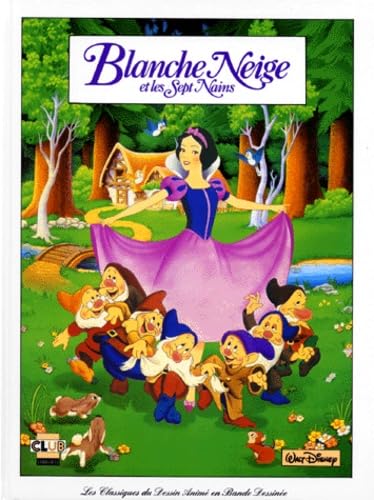 Blanche Neige et les sept nains 9782908803105