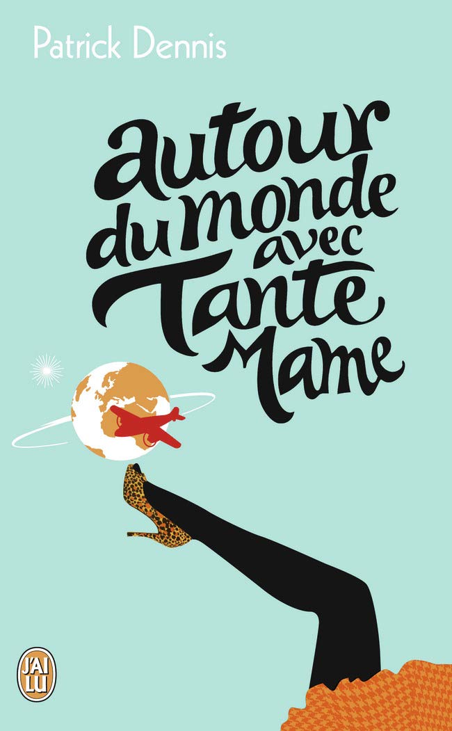Autour du monde avec Tante Mame 9782290038024
