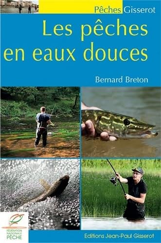 Les pêches en eaux douces 9782755806403