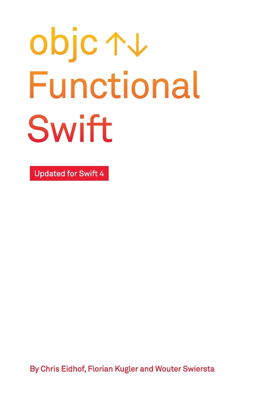 Functional Swift: Updated for Swift 4 9783000480058