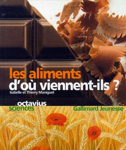 Les aliments, d'où viennent-ils ? 9782070524518