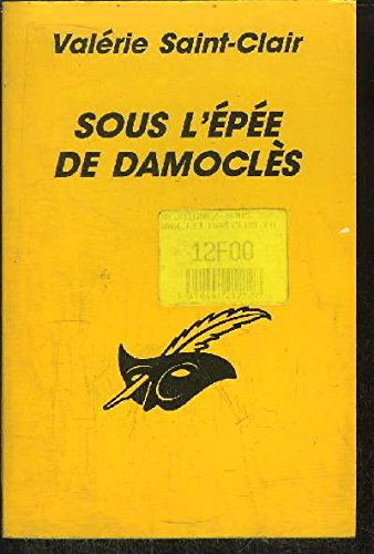 Sous L'Epee De Damocles 9782702424605