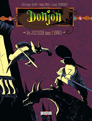 Donjon : potron-minet, tome 98 : Un justicier dans l'ennui 9782840555698
