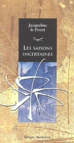 Les Saisons incertaines 9782862274010