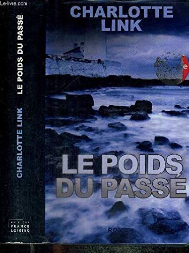 Le poids du passé 9782298009125
