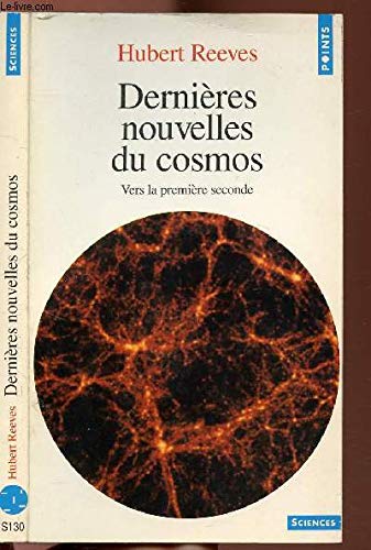 Dernières nouvelles du Cosmos - Vers la première seconde 9782020364959