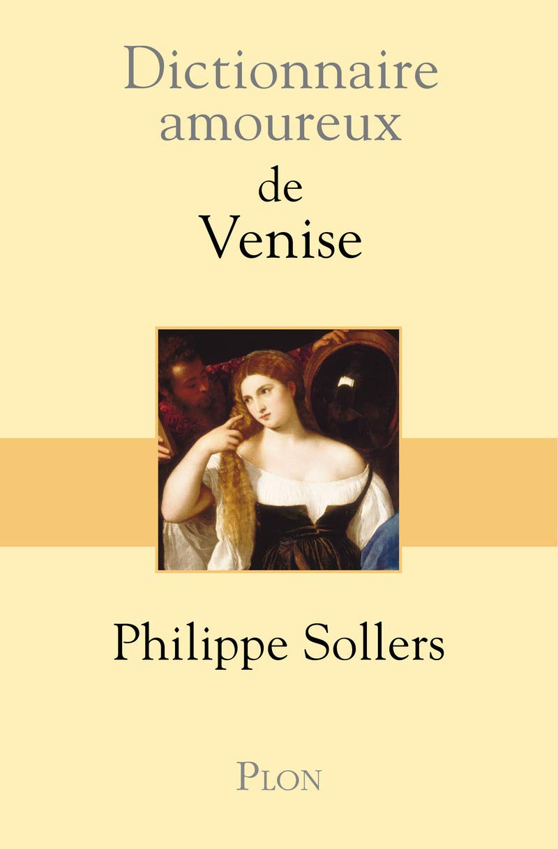 Dictionnaire amoureux de Venise 9782259197199