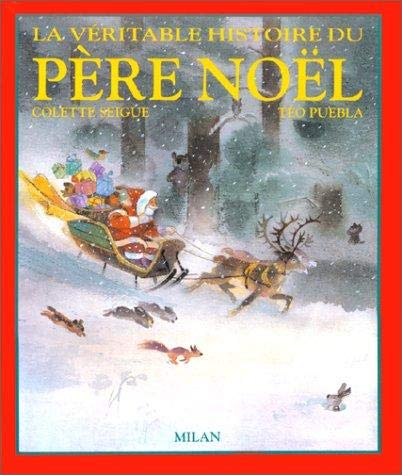 La Véritable histoire du Père Noël 9782867266232