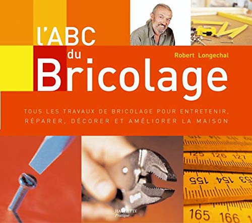 L'ABC du Bricolage 9782012368217