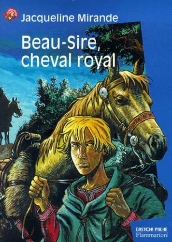 Beau-sire, cheval royal 9782081647619