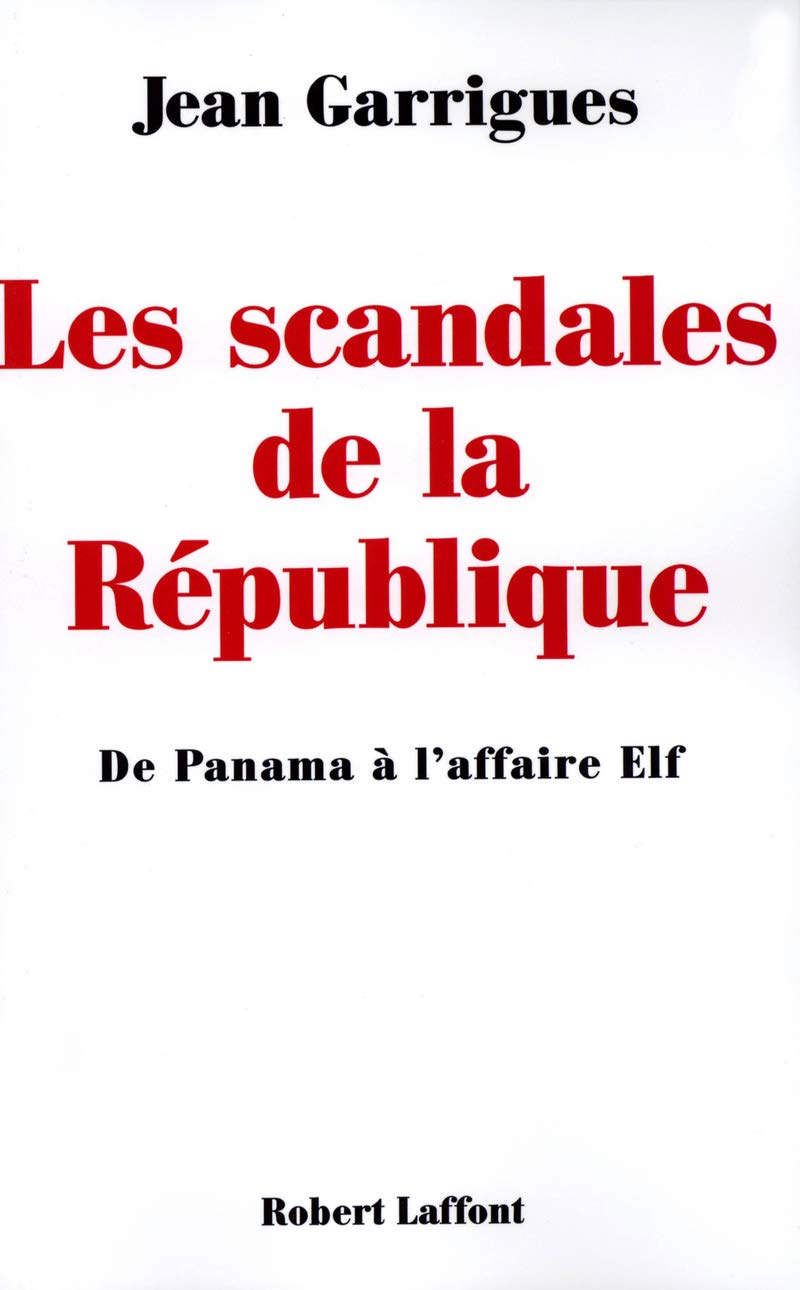 Les scandales de la République 9782221094952