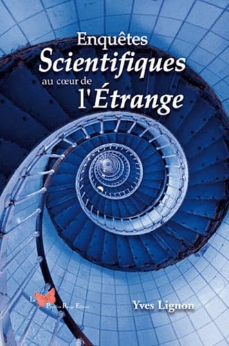 Enquêtes scientifiques au coeur de l'étrange 9782917875247