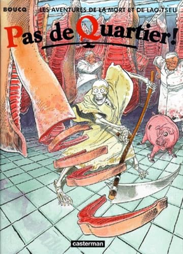 Les Aventures de la mort et de Lao Tseu : Pas de quartier ! 9782203399242