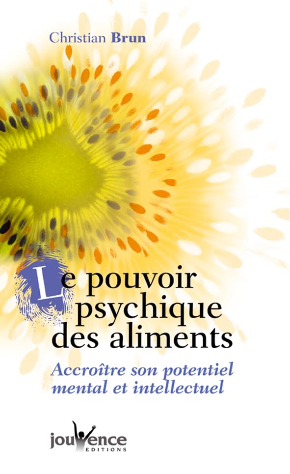 Le pouvoir psychique des aliments 9782883532298