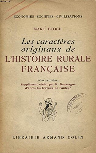 LES CARACTERES ORIGINAUX DE L HISTOIRE RURALE FRANCAISE TOME DEUXIEME 