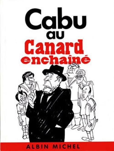 Cabu au Canard enchaîné 9782226035721