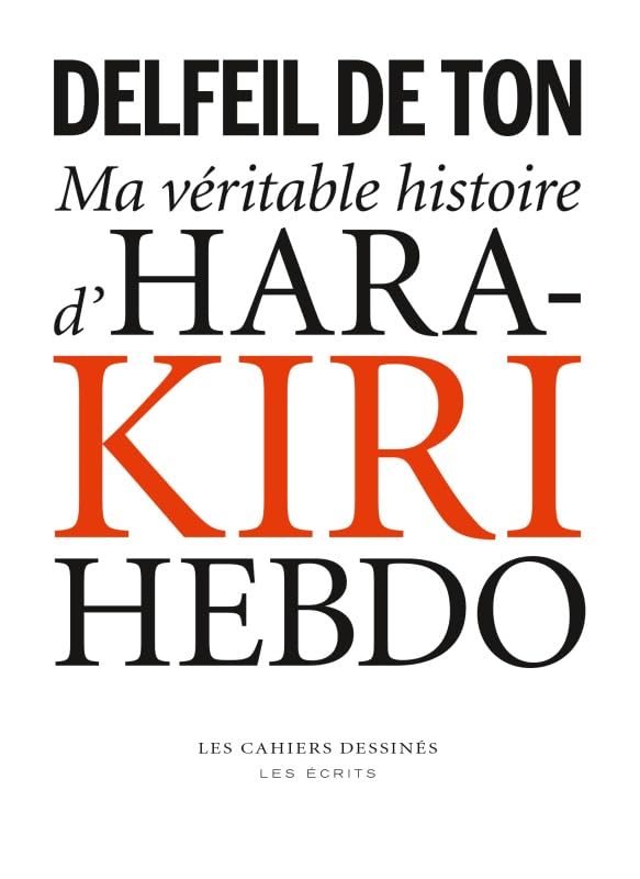 Ma veritable histoire d hara kiri hebdo 9791090875456