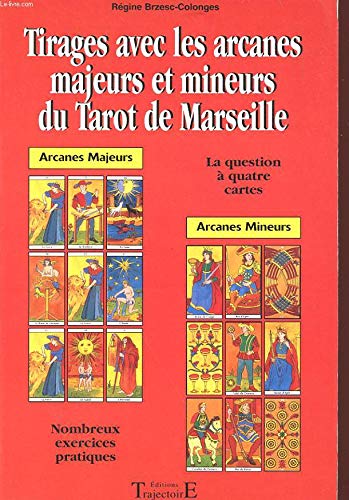 Tirages avec les arcanes majeurs et mineurs 9782841972395