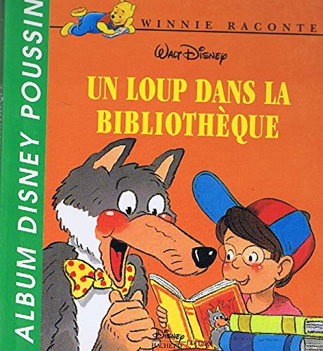 Disney albums poussin : un loup dans la bibliothèque 9782230006014