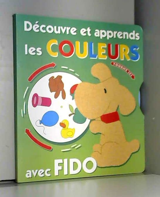 Découvre et apprends les couleurs avec Fido 9782842167837