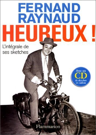 Heureux !. L'intégrale de ses sketches 9782080677143