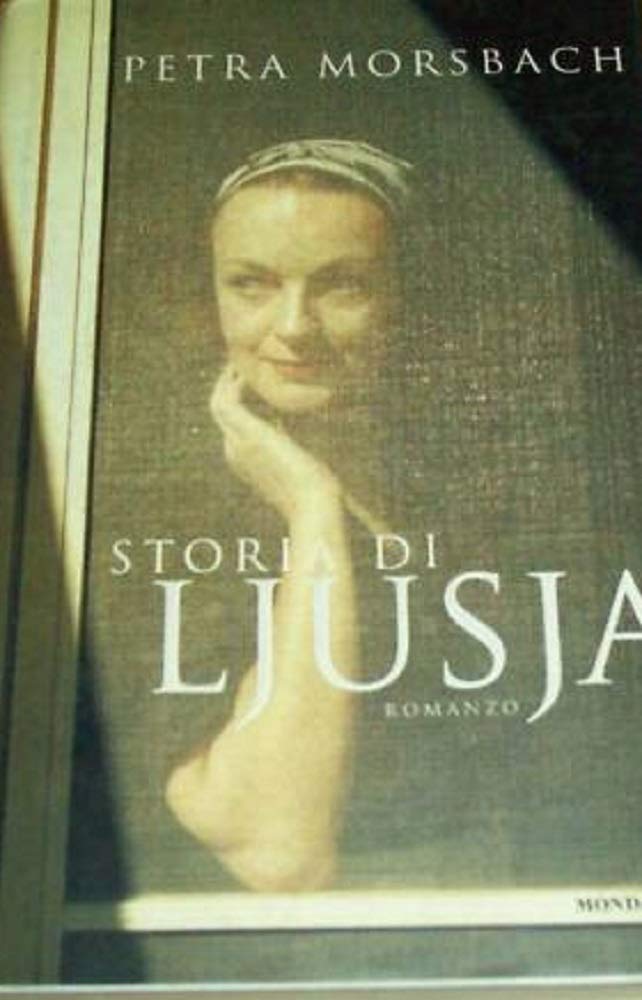 Storia di Ljusja 9788804444404