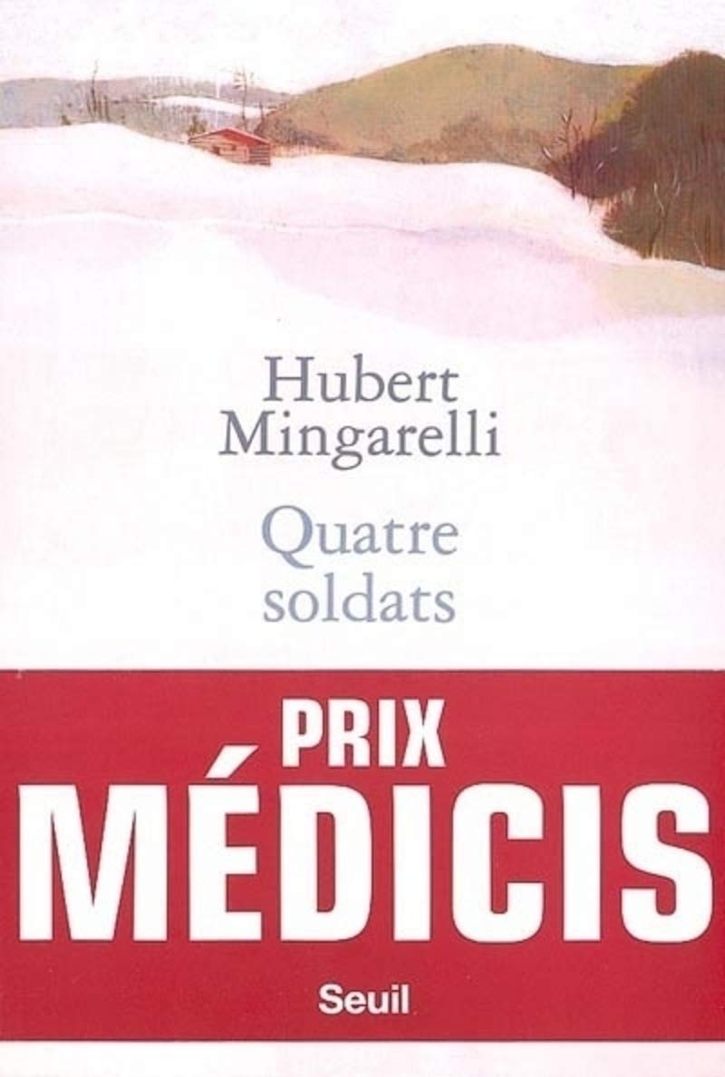 Quatre soldats - Prix Médicis 2003 9782020538046