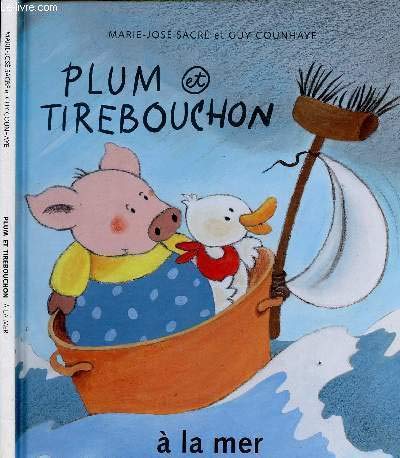 Plum et Tirebouchon à la mer 9782841810413