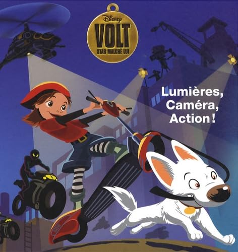 Volt, star malgré lui: Lumières, caméra, action ! 9782014632910