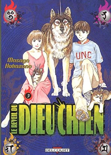 Le Réveil du dieu chien, tome 3 9782847890044