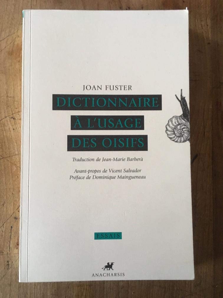 Dictionnaire à l'usage des oisifs 9782914777636