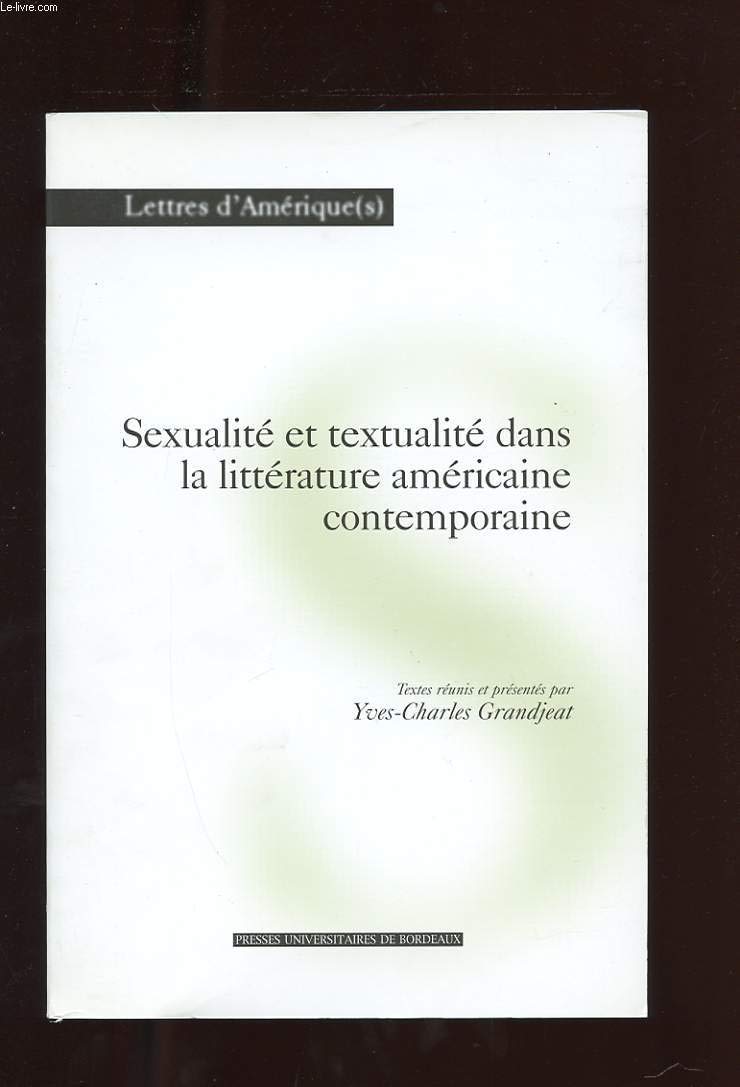 Sexualité et textualité dans la littérature américaine contemporaine 9782867812118