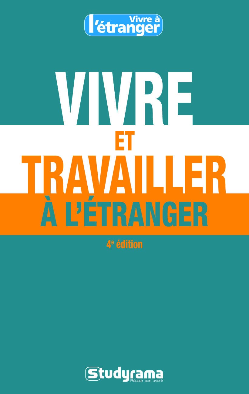 Vivre et travailler à l'étranger 9782759009787