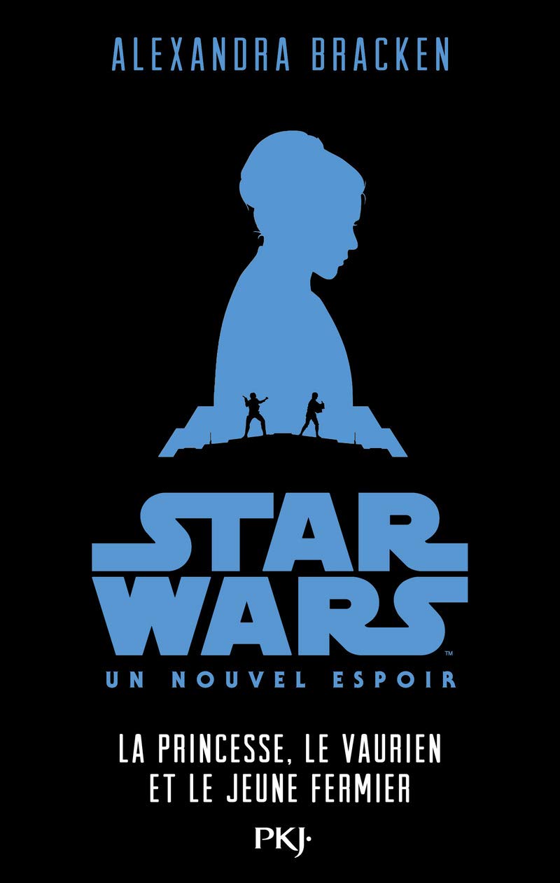 Star Wars épisode IV : La Guerre des Etoiles - La princesse, le vaurien et le jeune fermier (4) 9782266260626