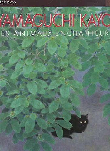 Animaux enchanteurs de yamaguchi kayo 020994 9782801108345